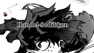 Hansel-Sodikken| Mha Lyric Prank | Deku angst