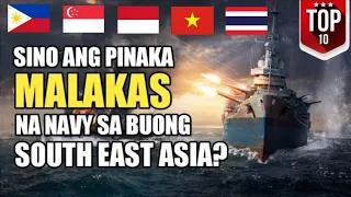 Top 10 Na Pinakamalakas na Navy Sa South East Asia | sirlester
