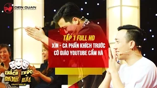 Thách thức danh hài 3 | tập 1 full hd: Trường Giang Trấn Thành phấn khích với cô giáo YouTube Cẩm Hà