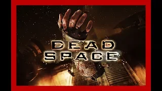 Dead Space  Стрим 1