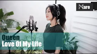 Queen - Love Of My Life (Cover by Mare)