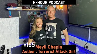 H-Hour #165 Meyli Chapin - survivor of dusitD2 Nairobi attack, Author-Terrorist Attack Girl