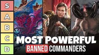 The Most Powerful Banned Commanders | Power Tier List | EDH | Magic the Gathering