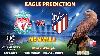 Liverpool vs Atletico Madrid || Champions League 2021/22 || Eagle Prediction