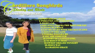 YOU ARE FOREVER BY CORDILLERA SONGBIRDS LIFEBREAKTHROUGH MUSIC FULL ALBUM