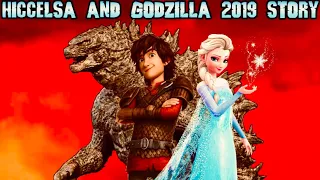 HiccElsa And Godzilla 2019 Story Part 1 Astrid And Godzilla Head Back To The Edge