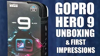 GOPRO HERO 9 BLACK UNBOXING AND FIRST IMPRESSIONS