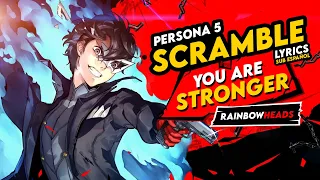 Persona 5 Strikers - You Are Stronger | Original Lyrics & Sub. Español