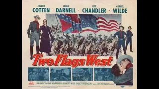 TWO FLAGS WEST (1950) Theatrical Trailer - Joseph Cotten, Linda Darnell, Jeff Chandler