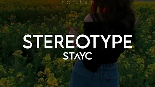 Stayc - Stereotype [eng lyrics]