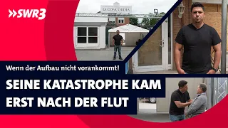 Flutkatastrophe im Ahrtal: Seine Katastrophe kam erst nach der Flut