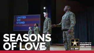 The U.S. Army Voices sing "Seasons of Love" from RENT