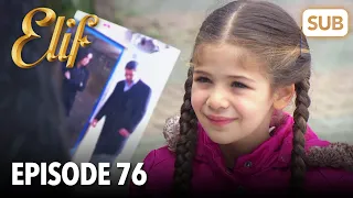 Elif Episode 76 | English Subtitle