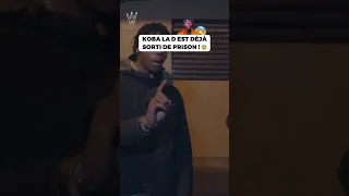 KOBA LAD EST SORTI DE PRISON ?!