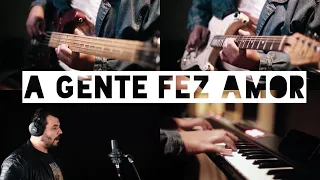 A GENTE FEZ AMOR (Gusttavo Lima - FUNK/SOUL/GROOVE cover) - Bidesão