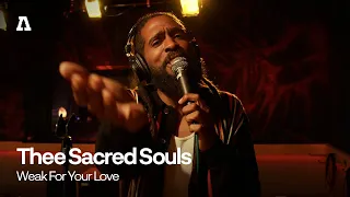 Thee Sacred Souls - Weak For Your Love | Audiotree Live