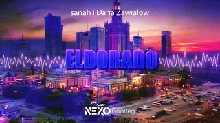 sanah i Daria Zawiałow “Eldorado” (Nexo Bootleg) 2022