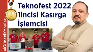 Teknofest 2022 Kazananı Kasırga İşlemcisi