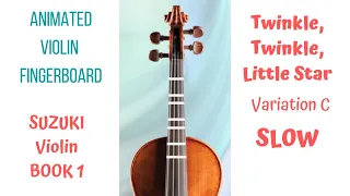 TWINKLE VARIATION (C) - Suzuki Violin Book 1 - (SLOW TEMPO) PLAY ALONG following animated violin