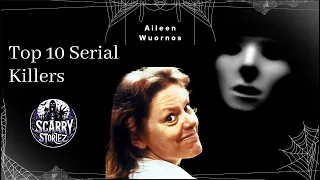 Top 10 Serial Killers | Aileen Wuornos:  First Female Serial Killer #serialkillerdocumentary
