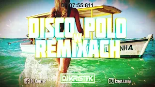 🔥❤️DISCO POLO W VIXIARSKICH REMIXACH❤️🔥[🌴🌞WAKACJE 2022🌞🌴]✈️ MEGAMIX ✈️❌VOL.9❌ @DJ KRYSTEK