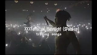 xxxtentacion Moonlight (speed up) TikTok version
