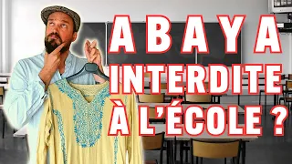 Abaya interdite à l'école : ma réaction