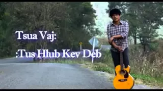 Tsua vaj  Tus Hlub keV Deb