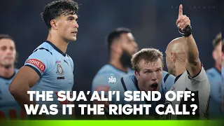 Fastest send off in Origin history...Why Sua'ali'i had to go, and how it shook Origin One! | NRL 360