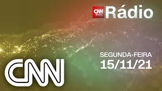 ESPAÇO CNN - 15/11/2021 | CNN RÁDIO