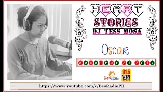 DI NILA NAPAPANSIN NA SABAY KO SILANG GIRLFRIEND [OSCAR] Heart Stories DJ Tess Mosa December 21 2017