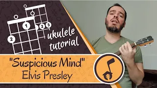 Elvis Presley - Suspicious Minds | Ukulele cover tutorial