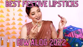 Top 10 Lipstick Shades For The Festive Season | #Diwalog 2022 Day 6 | Shreya Jain