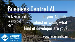 Is your AL code robust or weak, what kind of developer are you with Business Central?