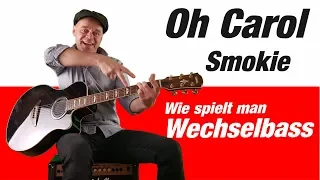 Oh Carol von Smokie | Wechselbass spielen | Gitarre lernen online | Gitarre spielen lernen