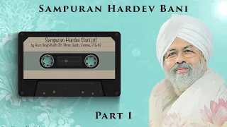 Sampuran Hardev Bani | Part 1 | By Arun ( Br. Miran Sahib, Jammu, J&K ) Nirankari Mission | 2021