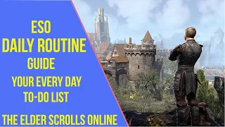 ESO Daily Routine 2022 - Elder Scrolls Online Daily Guide