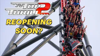 Top Thrill 2 Reopening Sooner Than Expected?