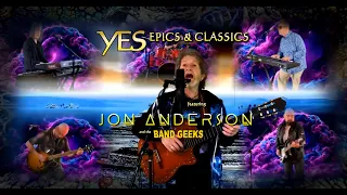 YES Epics & Classics featuring Jon Anderson and The Band Geeks