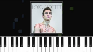 Loic Nottet - Rhythm Inside Piano Tutorial - Cover - How To Play - Synthesia