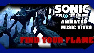 Find Your Flame | Sonic Frontiers AMV