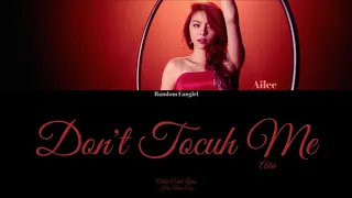 Ailee (에일리) - Don't Touch Me (손대지마) [Colour Coded Lyrics Han/Rom/Eng]
