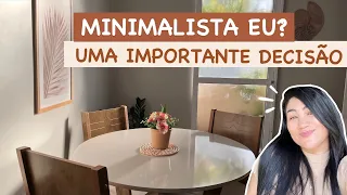 MINIMALISTA EU | UMA IMPORTANTE DECISÃO | trata-se de comprar com mais consciência