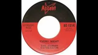 The Human Expression - Every Night