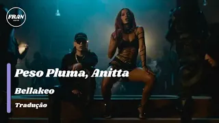 Peso Pluma, Anitta -Bellakeo (Legendado) (Clipe).