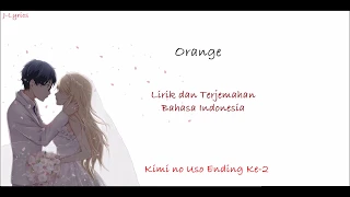 7!! - Orange (Oranye) | Ending Ke-2 Shigatsu wa Kimi no Uso | Lirik dan Terjemahan Bahasa Indonesia