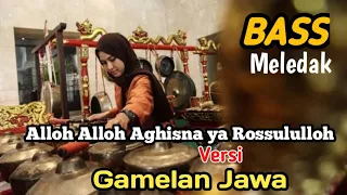 Alloh Alloh Aghisna Ya Rossululloh Versi Gamelan Jawa