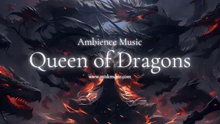 Ambience Lofie to work The Queen of Dragons will guide you to focus.