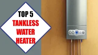 Top 5 Best Tankless Water Heaters 2018 | Best Tankless Water Heaters Review By Jumpy Express