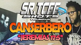 🎧SR.TCEE SHOTS 👀 - 💎JOYAS #1 - Canserbero - Jeremías 17:5 (Video Oficial) [reaccion] 🤟🏿